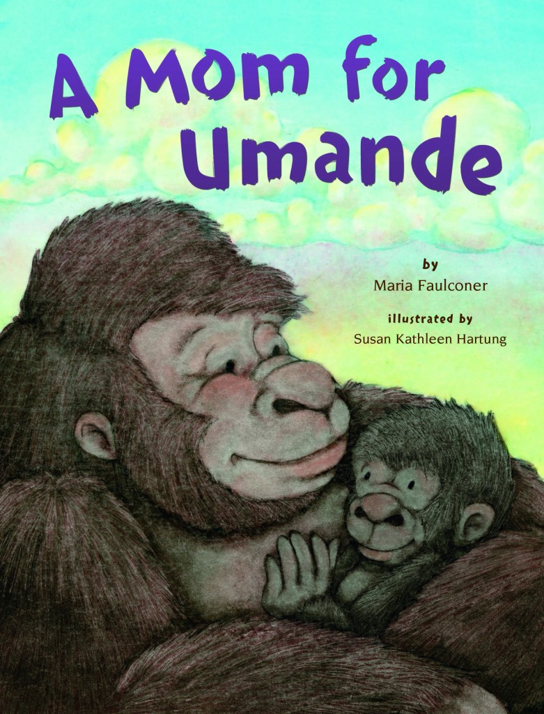 A Mom for Umande by Maria Faulconer