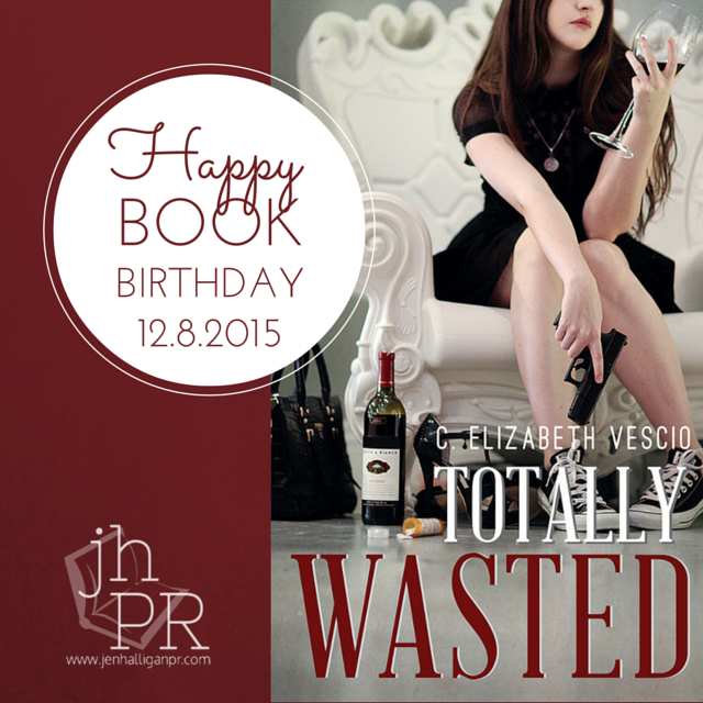 Totally Wasted by C. Elizabeth Vescio