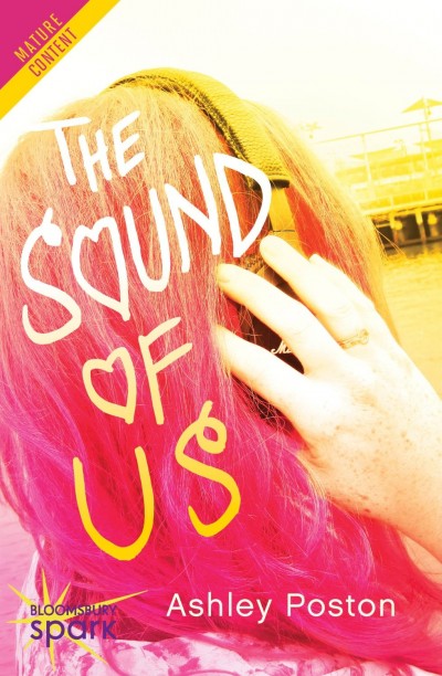 The Sound of Us by Ashley Poston