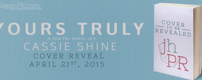 Sign Up | YOURS TRULY by Cassie Shine Cover Reveal