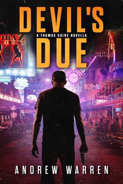 Devil's Due (Thomas Caine #1) by Andrew Warren | JenHalliganPR.com