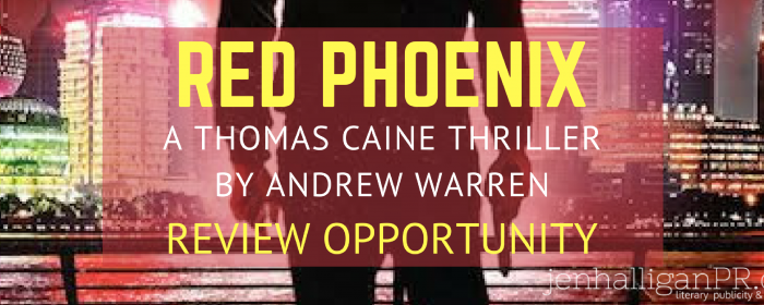 RED PHOENIX by Andrew Warren | Review Opportunity + Giveaway